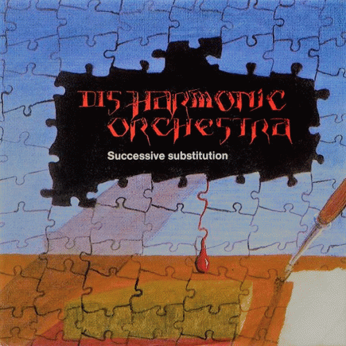 Disharmonic Orchestra : Successive Substitution